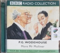 More Mr Mulliner written by P.G. Wodehouse performed by Richard Griffiths and BBC Comedy Team on CD (Abridged)